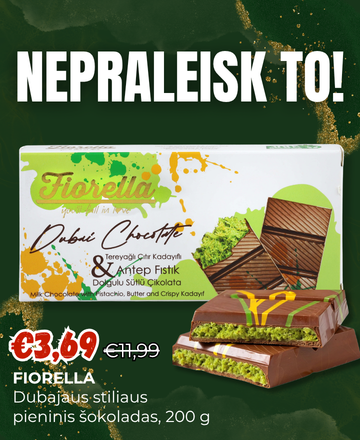 MULTUM, Fiorella, Dubajaus šokoladas, nuolaidos, akcijos